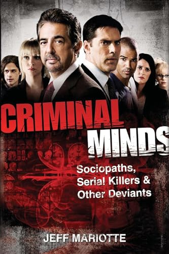9781620456071: Criminal Minds: Sociopaths, Serial Killers, and Other Deviants