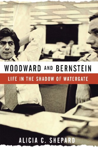 9781620456842: Woodward and Bernstein: Life in the Shadow of Watergate