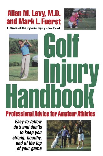 Imagen de archivo de Golf Injury Handbook: Professional Advice for Amateur Athletes a la venta por Lucky's Textbooks