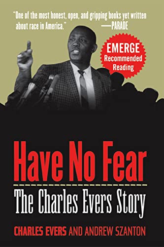 Have No Fear: The Charles Evers Story (9781620456934) by Evers, Charles; Szanton, Andrew