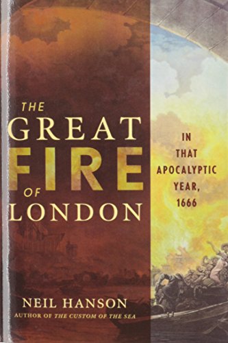 9781620458389: The Great Fire of London: In That Apocalyptic Year, 1666