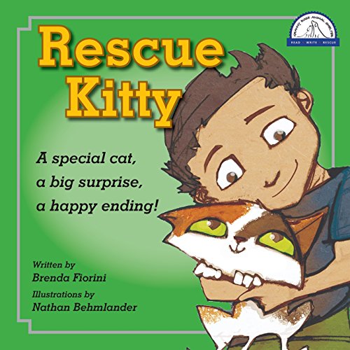 Imagen de archivo de Rescue Kitty: A special cat, a big surprise, a happy ending a la venta por Reliant Bookstore
