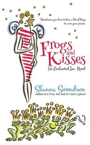 Imagen de archivo de Frogs and Kisses (Enchanted, Inc.) a la venta por Wonder Book