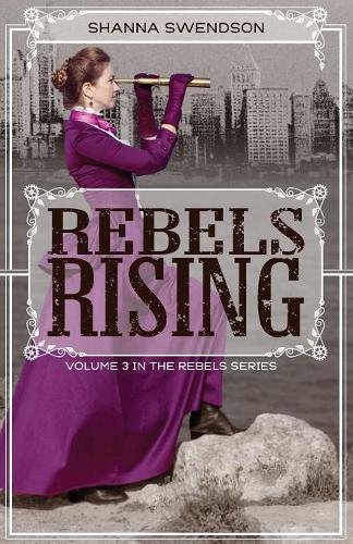 Imagen de archivo de Rebels Rising a la venta por ThriftBooks-Dallas