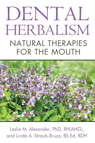 Beispielbild fr Dental Herbalism: Natural Therapies for the Mouth zum Verkauf von WorldofBooks