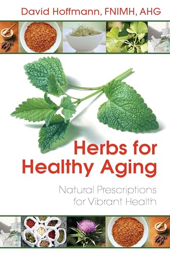 Imagen de archivo de Herbs for Healthy Aging: Natural Prescriptions for Vibrant Health a la venta por GF Books, Inc.