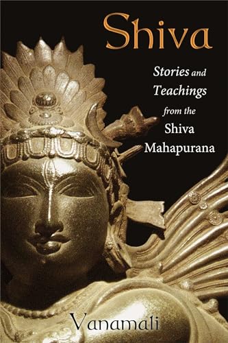 Stock image for Shiva: Stories and Teachings from the Shiva Mahapurana for sale by Half Price Books Inc.