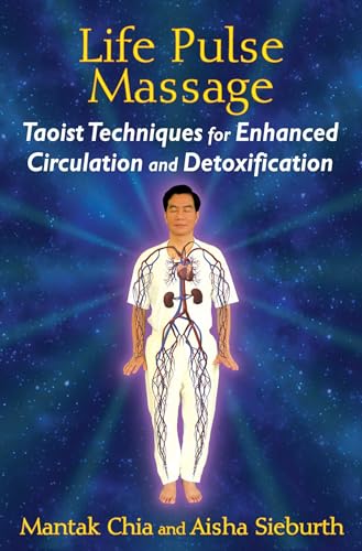 Beispielbild fr Life Pulse Massage: Taoist Techniques for Enhanced Circulation and Detoxification zum Verkauf von HPB-Emerald