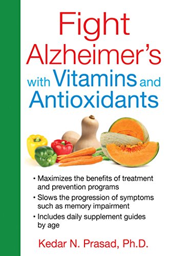 Beispielbild fr Fight Alzheimer's with Vitamins and Antioxidants zum Verkauf von Better World Books