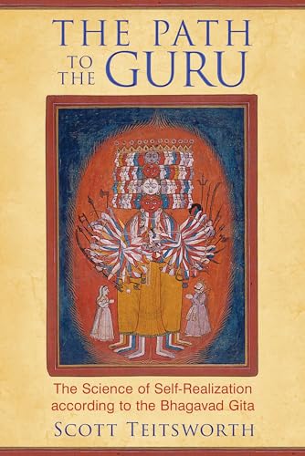 Imagen de archivo de The Path to the Guru: The Science of Self-Realization According to the Bhagavad Gita a la venta por ThriftBooks-Atlanta