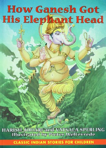 9781620553572: How Ganesh Got His Elephant Head