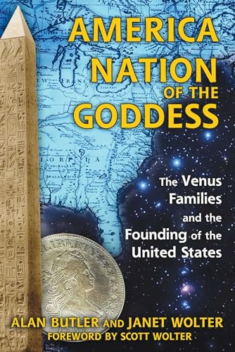 Beispielbild fr America: Nation of the Goddess: the Venus Families and the Founding of the United States zum Verkauf von Revaluation Books