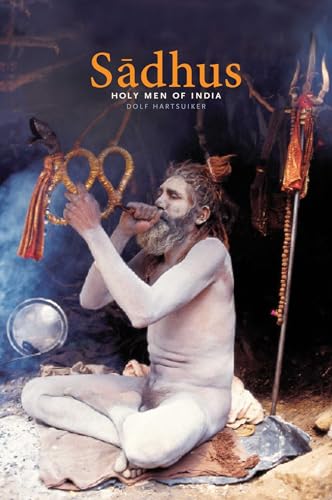 Beispielbild fr Sadhus: Holy Men of India zum Verkauf von BooksRun