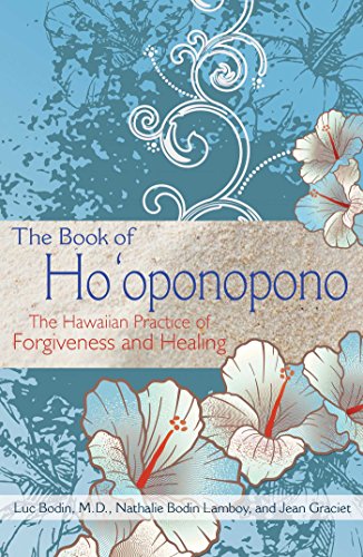 Stock image for The Book of Hooponopono: The Hawaiian Practice of Forgiveness and Healing for sale by Goodwill of Colorado