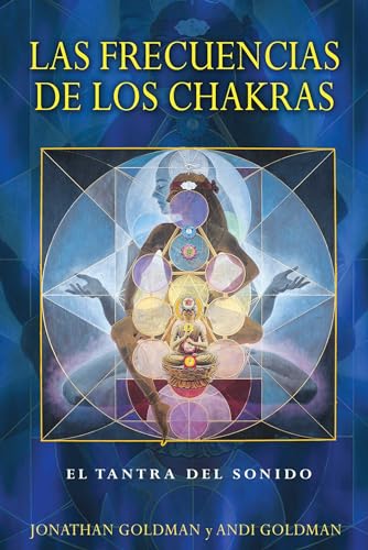 9781620555392: LAS Frecuencias De Los Chakras: El Tantra Del Sonido