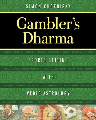 Beispielbild fr Gambler's Dharma: Sports Betting with Vedic Astrology zum Verkauf von Magers and Quinn Booksellers