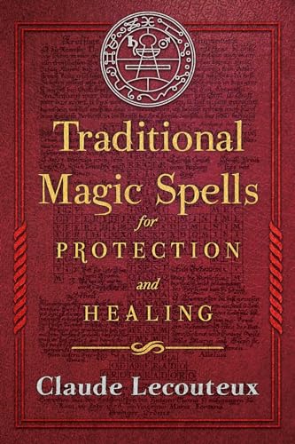 Stock image for Traditional Magic Spells for Protection and Healing for sale by Irish Booksellers