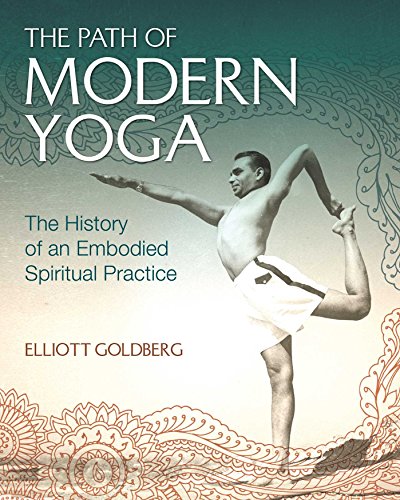 9781620556696: THE PATH OF MORDEN YOGA [Paperback] [Aug 10, 2016] ELLIOTT GOLDBERG