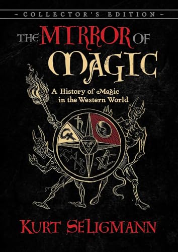 Imagen de archivo de The Mirror of Magic: A History of Magic in the Western World a la venta por Half Price Books Inc.