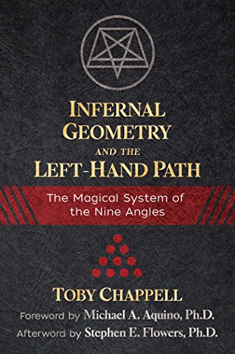 9781620558164: Infernal Geometry and the Left-Hand Path: The Magical System of the Nine Angles