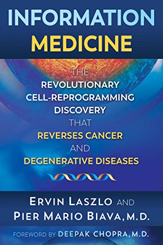 Beispielbild fr Information Medicine: The Revolutionary Cell-Reprogramming Discovery That Reverses Cancer and Degenerative Diseases zum Verkauf von ThriftBooks-Dallas