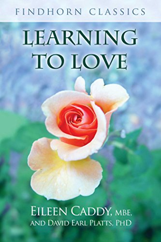 Beispielbild fr Learning to Love (Findhorn Classics) zum Verkauf von Magers and Quinn Booksellers