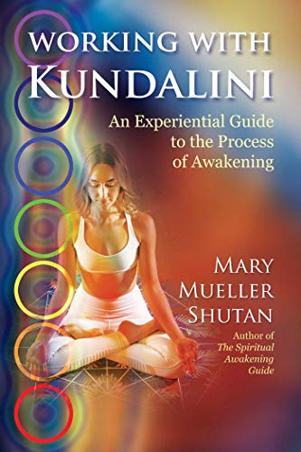 Stock image for Working with Kundalini : An Experiential Guide to the Process of Awakening for sale by Better World Books