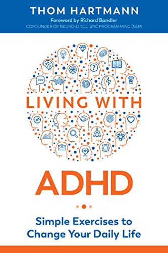 Stock image for Living With ADHD: Simple Exercises to Change Your Daily Life for sale by Revaluation Books