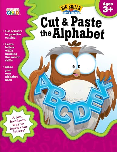 9781620574461: Cut & Paste the Alphabet, Ages 3 - 5 (Big Skills for Little Hands)