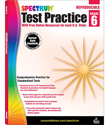 Stock image for Spectrum Grade 6 Test Practice Workbooks, Ages 10 to 11, Math, Language Arts, and Reading Comprehension 6th Grade Test Practice, Reproducible Book, Vocabulary, Writing, and Math Practice - 160 Pages for sale by ThriftBooks-Atlanta