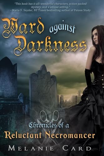 9781620613030: Ward Against Darkness: Chronicles of a Reluctant Necromancer, Book 2