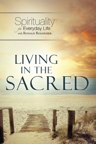 Beispielbild fr Living in the Sacred: Spirituality for Everyday Life zum Verkauf von Better World Books