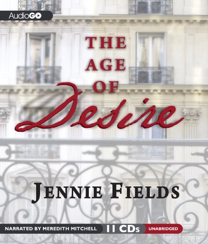 9781620640630: The Age of Desire