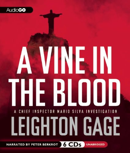 Beispielbild fr A Vine in the Blood (Chief Inspector Mario Silva Investigations (Audio)) zum Verkauf von Half Price Books Inc.