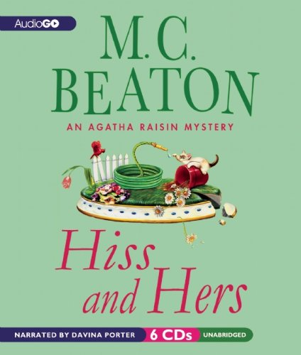 Stock image for Hiss and Hers (Agatha Raisin Mysteries) for sale by Ergodebooks