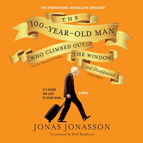 Stock image for The 100-Year-Old Man Who Climbed Out the Window and Disappeared for sale by Ergodebooks