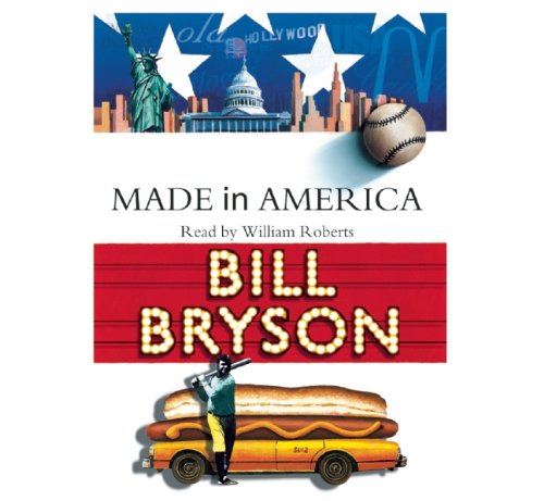 Stock image for Made in America: An Informal History of the English Language in the United States for sale by Irish Booksellers