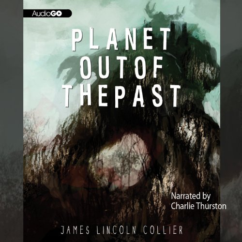 Planet Out of the Past (9781620646588) by Collier, James Lincoln