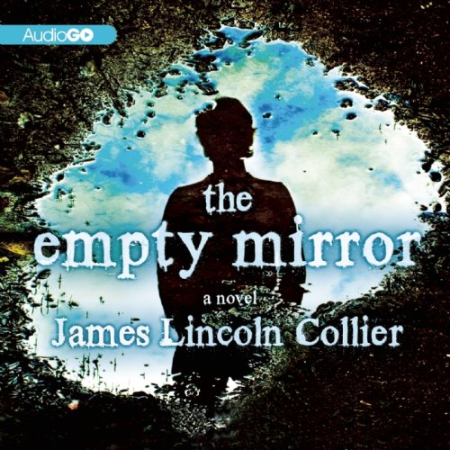 The Empty Mirror (9781620646731) by James Lincoln Collier