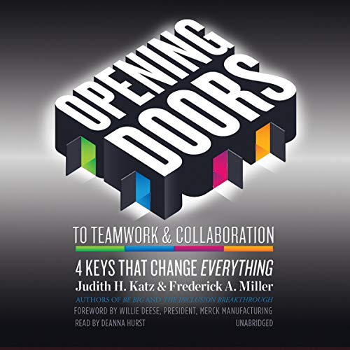 Imagen de archivo de Opening Doors to Teamwork and Collaboration: 4 Keys That Change Everything a la venta por HPB-Red