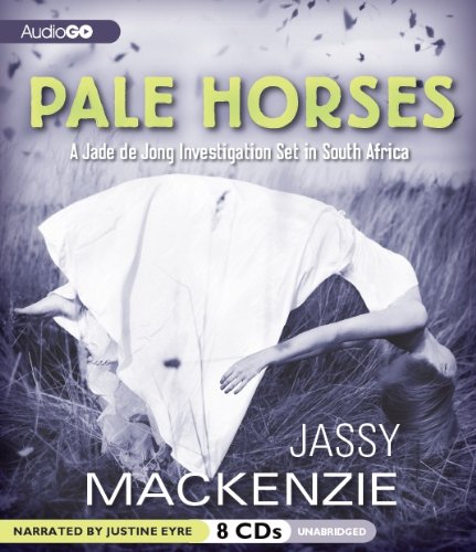 Stock image for Pale Horses (Jade de Jong Investigations, Book 4) (A Jade De Jong Investigation) for sale by The Yard Sale Store