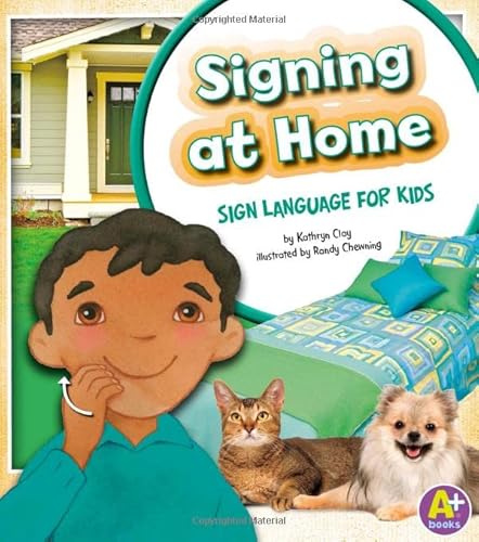 9781620650516: Signing at Home: Sign Language for Kids (Time to Sign)