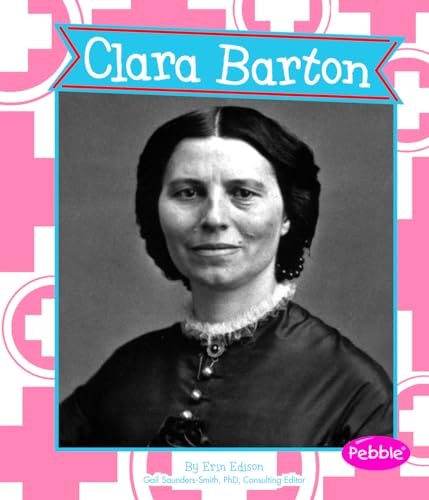 Imagen de archivo de Clara Barton a la venta por Better World Books: West