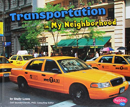 Imagen de archivo de Transportation in My Neighborhood a la venta por Better World Books: West