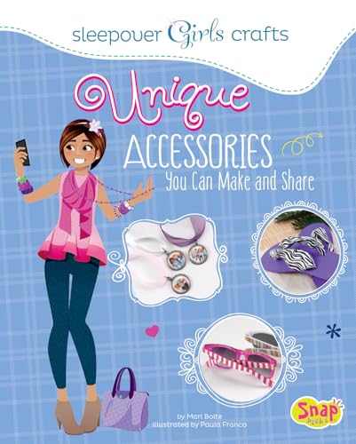 Stock image for Unique Accessories You Can Make and Share (Sleepover Girls Crafts) [No Binding ] for sale by booksXpress