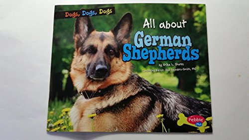 Beispielbild fr All about German Shepherds zum Verkauf von Wonder Book