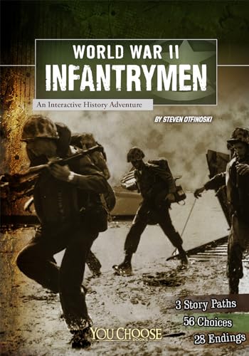 Beispielbild fr World War II Infantrymen: An Interactive History Adventure (You Choose: World War II) zum Verkauf von Your Online Bookstore