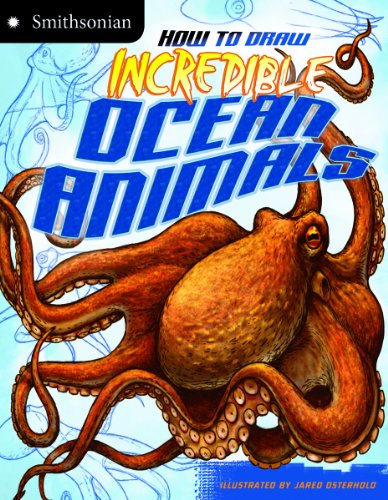 9781620657287: How to Draw Incredible Ocean Animals (Smithsonian Drawing Books)