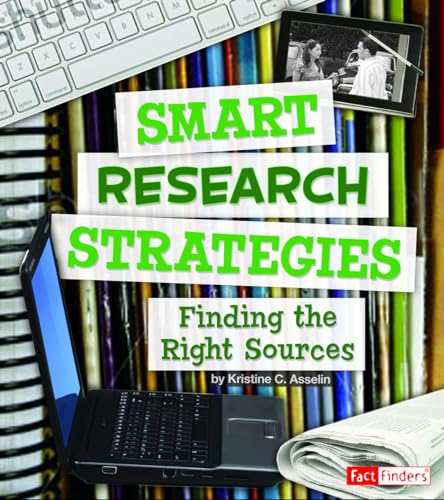 Beispielbild fr Smart Research Strategies: Finding the Right Sources (Fact Finders) zum Verkauf von BookOutlet