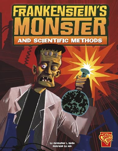 Stock image for Frankenstein's Monster and Scientific Methods (Monster Science) for sale by SecondSale